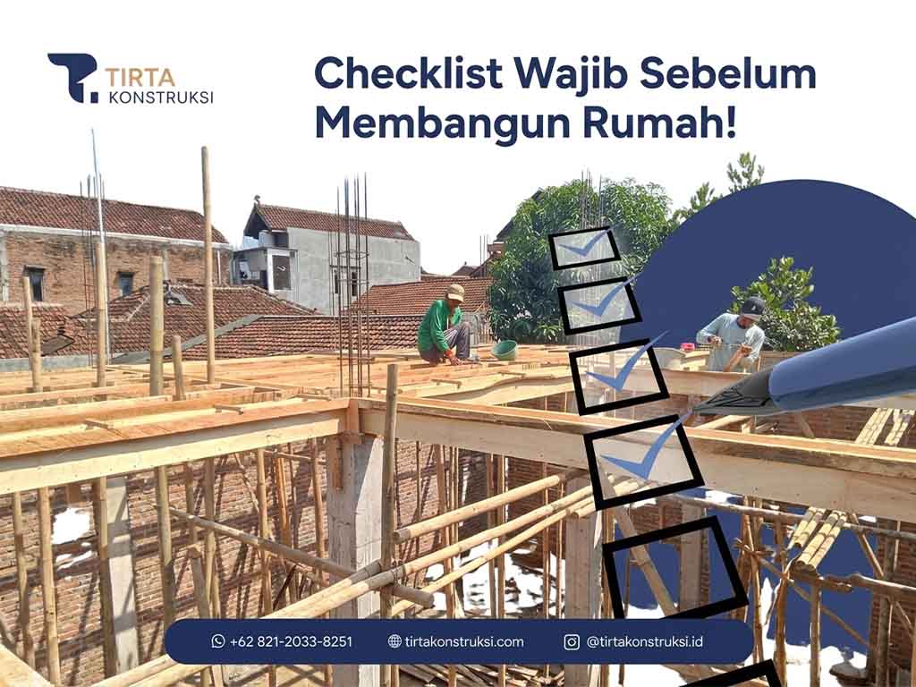 Checklist Wajib Sebelum Membangun Rumah!